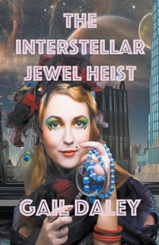 Paperback The Interstellar Jewel Heist Book