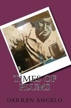 Paperback Times Of Plums Book