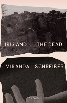 Paperback Iris and the Dead Book