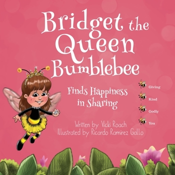 Paperback Bridget the Queen Bumblebee Book