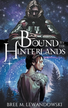 Paperback Bound by the Hinterlands Book