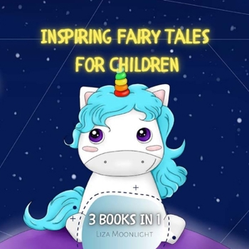 Paperback Inspiring Fairy Tales for Children: 3 Books In 1 Book