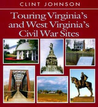 Paperback Touring Virginia's and West Virginia's Civil War Sites Book