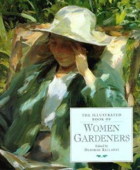 Hardcover The Illustrated Book of Women Gardeners Book