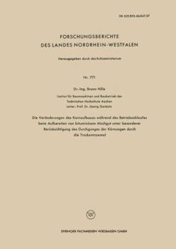 Die Veranderungen Des Kornaufbaues Wahrend Des Betriebsablaufes Beim Aufbereiten Von Bituminosem Mischgut Unter Besonderer Berucksichtigung Des Durchganges Der Kornungen Durch Die Trockentrommel