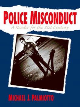 Paperback Police Misconduct: A Reader for the 21st Century Book