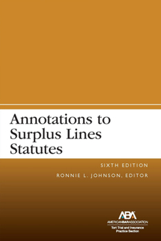 Paperback Annotations to Surplus Lines Statutes, Sixth Edition Book