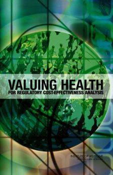 Hardcover Valuing Health: For Regulatory Cost-Effectiveness Analysis Book