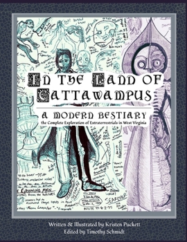 Paperback In the Land of Cattawampus: the Complete Exploration of Extraterrestrials in West Virginia Book