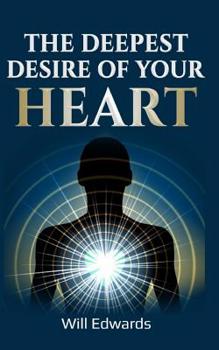 Paperback The Deepest Desire of Your Heart Book