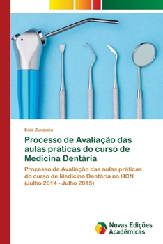 Paperback Processo de Avaliação das aulas práticas do curso de Medicina Dentária [Portuguese] Book