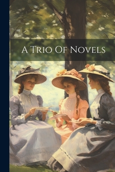Paperback A Trio Of Novels Book