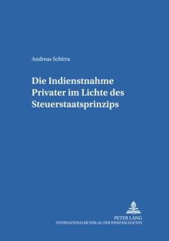 Paperback Die Indienstnahme Privater im Lichte des Steuerstaatsprinzips [German] Book