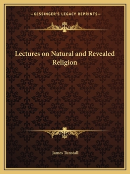 Paperback Lectures on Natural and Revealed Religion Book