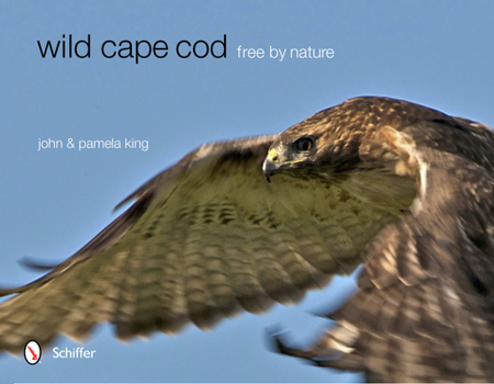 Hardcover Wild Cape Cod: Free by Nature Book