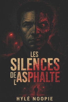 Paperback Les silences de l'asphalte [French] Book