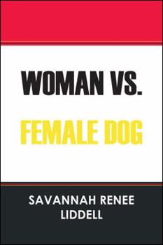 Paperback Woman vs. Female Dog Book