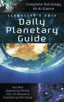 Llewellyn's 2013 Daily Planetary Guide - Book  of the Llewellyn's Daily Planetary Guide