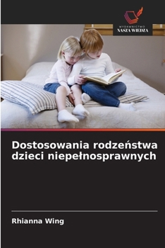Paperback Dostosowania rodzeństwa dzieci niepelnosprawnych [Polish] Book