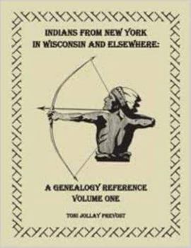 Paperback Indians from New York in Wisconsin & Elsewhere: A Genealogy Reference Book