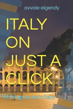 Paperback Italy on Just a Click: 99 things to do in italy Book