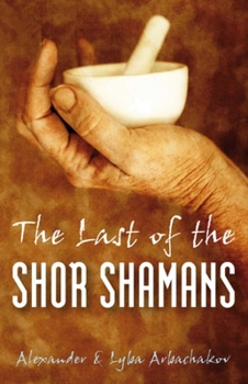 Paperback The Last of the Shor Shamans Book
