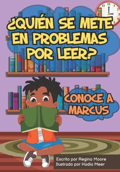 Paperback ¿Quién Se Mete En Problemas Por Leer? [Spanish] Book