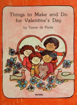 Hardcover Things to Make and Do for Valentine's Day Book