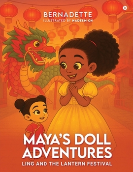 Paperback Maya's Doll Adventures: Ling and The Lantern Festival Book