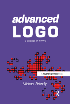 Hardcover Advanced LOGO: A Language for Learning Book