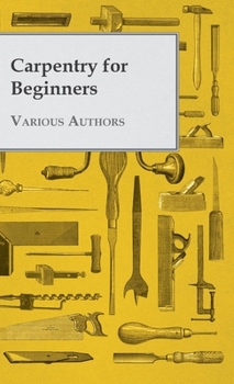 Paperback Carpentry for Beginners Book