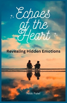 Paperback Echoes of the Heart: Revealing Hidden Emotions (Large Print Edition) [Large Print] Book