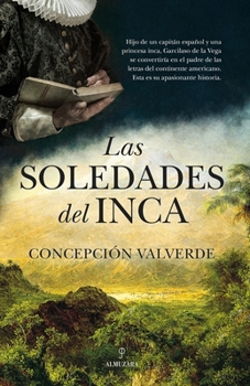 Paperback Soledades del Inca, Las [Spanish] Book