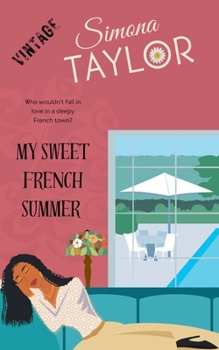 Paperback My Sweet French Summer Book