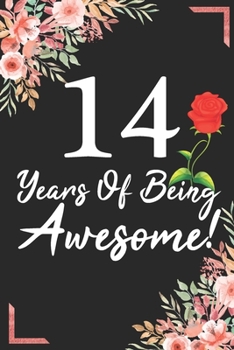 14 Years Of Being Awesome!: 14th Birthday & Anniversary Notebook Flower Wide Ruled Lined Journal 6x9 Inch ( Legal ruled ) Family Gift Idea Mom Dad or Kids in Holidays - Marble & Red Love Flowers Cover