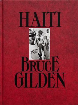 Hardcover Bruce Gilden: Haiti Book