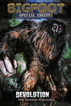 Paperback Devolution Z Bigfoot Special Edition: The Horror Magazine Book
