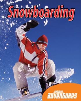 Snowboarding - Book  of the Outdoor Adventures