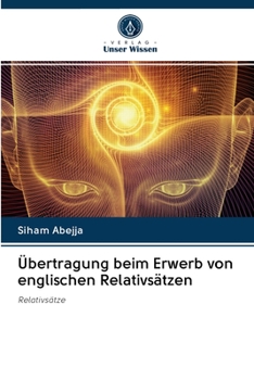 Paperback Übertragung beim Erwerb von englischen Relativsätzen [German] Book