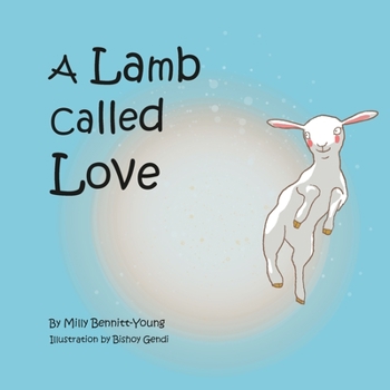 Paperback A Lamb called Love Book
