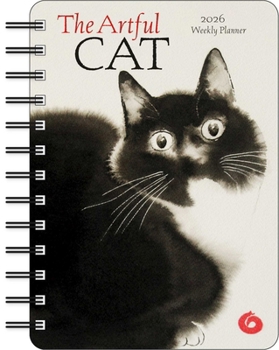 Calendar The Artful Cat 2026 Weekly Planner Calendar: Brush and Ink Watercolor Paintings Book