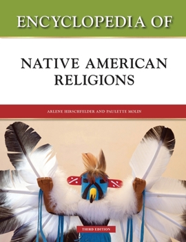 Paperback Encyclopedia of Native American Religions, Third Edition Book