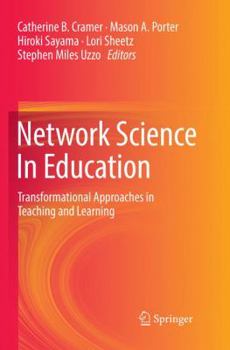 Paperback Network Science in Education: Transformational Approaches in Teaching and Learning Book