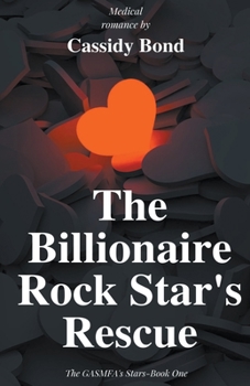 Paperback The Billionaire Rock Star's Rescue Book