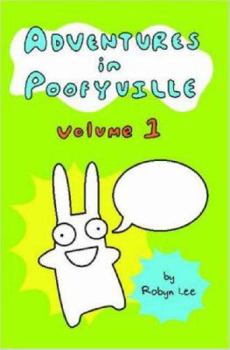 Paperback Adventures in Poofyville: Volume 1 Book