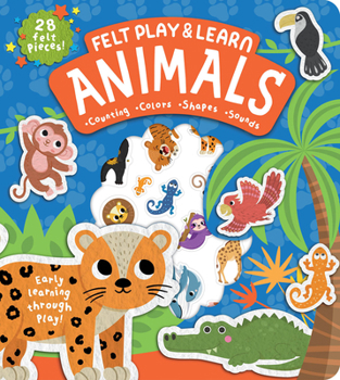Board book Felt Play & Learn Animals Book
