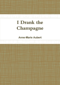Paperback I Drank the Champagne Book