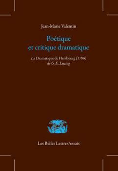 Paperback Poetique Et Critique Dramatique [French] Book