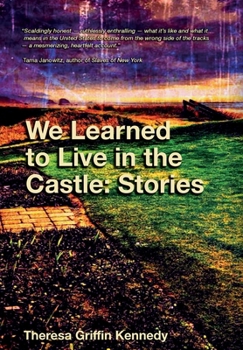 Hardcover We Learned to Live in the Castle: Stories Book