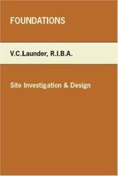 Paperback Foundations: Site Investigation & Design Book